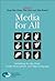 Media for All: Subtitling for the Deaf, Audio Description, and Sign Language (Approaches to Translation Studies, 30)