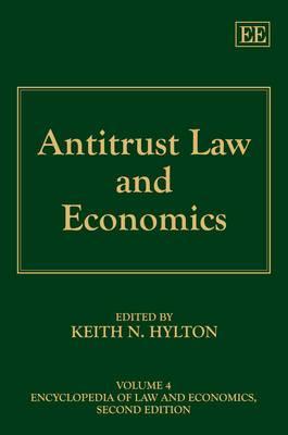 Antitrust Law and Economics (Encyclopedia of Law and Economics, Second Edition, 4)