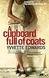 Cupboard Full of Coats by Yvvette Edwards