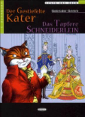 Der Gestiefelte Kater das Tapfere Schneiderlein (Lesen Und Uben, Niveau Zwei)