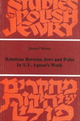 Relations Between Jews and Poles in S.Y. Agnon's Work (Tudomany-Egyetem)
