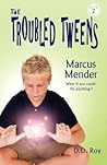 Marcus Mender by D.D. Roy