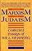 From Marxism to Judaism: The Collected Essays of Will Herberg (Masterworks of Modern Jewish Writing)