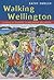 Walking Wellington: 23 Walks of Discovery in and Around Wellington