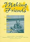 Making Friends: The Influences of Culture and Development (Children, Youth & Change, 3)