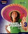 BTEC Level 3 Travel & Tourism, Book 1 BTEC Level 3 Travel & Tourism, Book 1