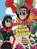 Boffin Boy and the Poison Garden