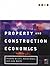Property and Construction Economics: An Introduction