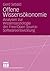 Offene Wissensökonomie by Gerd Sebald