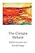 The Climate Debate by Donald Rapp