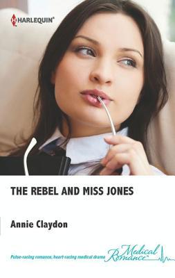 The Rebel and Miss Jones (Kindle Edition)