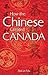 How the Chinese Created Canada