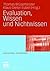 Evaluation, Wissen und Nichtwissen (Educational Governance) (German Edition)