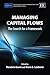 Managing Capital Flows: The Search for a Framework (ADBI series on Asian Economic Integration and Cooperation)