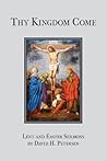 Thy Kingdom Come
