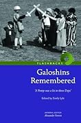 Galoshins Remembered: 'A Penny was a lot in these Days'