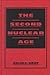 The Second Nuclear Age