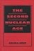 The Second Nuclear Age