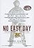 No Easy Day: The Firsthand Account of the Mission That Killed Osama Bin Laden
