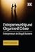 Entrepreneurship and Organised Crime: Entrepreneurs in Illegal Business