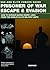 Prisoner of War Escape & Evasion: How to Survive Behind Enemy Lines from the World's Elite Military Units