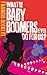 What Did the Baby Boomers Ever Do for Us?