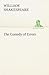 The Comedy of Errors