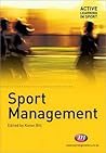 Sport Management (Active Learning in Sport Series) Sport Management (Active Learning in Sport Series)