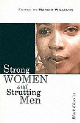 Strong Women And Strutting Men