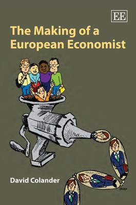 The Making of a European Economist (Paperback)