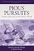 Pious Pursuits: German Mora...