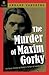 The Murder of Maxim Gorky: ...