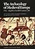 The Archaeology of Medieval...