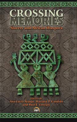 Crossing Memories: Slavery and African Diaspora (Paperback)