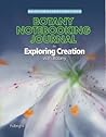 Botany Notebooking Journal: For Exploring Creation with Botany Botany Notebooking Journal: For Exploring Creation with Botany