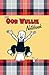 Oor Wullie Notebook: A Notebook Full of Wullie's Favourite Sayings and Iconic Pictures of Wullie Throughout