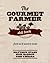 The Gourmet Farmer Deli Book by Matthew Evans . Ross OMeara...
