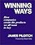 Winning Ways: How Companies Create the Products We All Want to Buy
