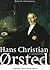 Hans Christian Orsted by Dan Ch. Christensen