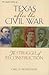 Texas after the Civil War: The Struggle of Reconstruction (Volume 14) (Texas A&M Southwestern Studies)