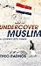 Undercover Muslim by Theo Padnos