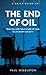The End of Oil