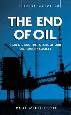 The End of Oil (Heavyweight Issues, Lightweight Read)