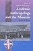Academic Anthropology and the Museum: Back to the Future (New Directions in Anthropology, 13)