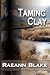 Taming Clay