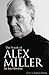 The Novels of Alex Miller: An Introduction