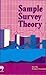 Sample Survey Theory