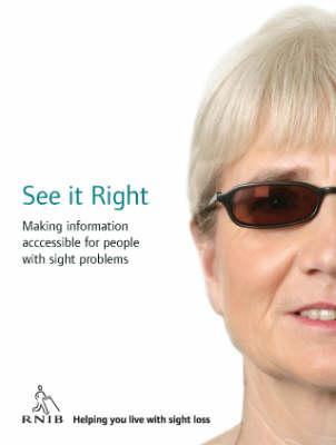 See It Right: Making Information Accessible for People with Sight Problems