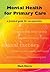 Mental Health for Primary Care