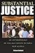 Substantial Justice: An Ant...